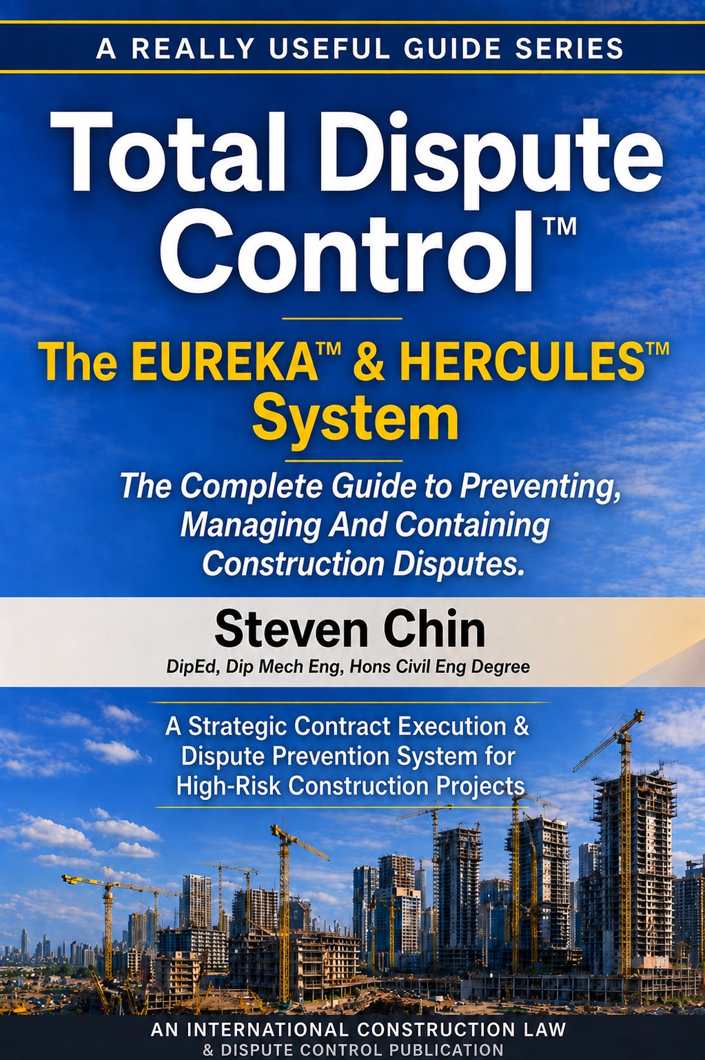 Total Dispute Control - The EUREKA & HERCULES System